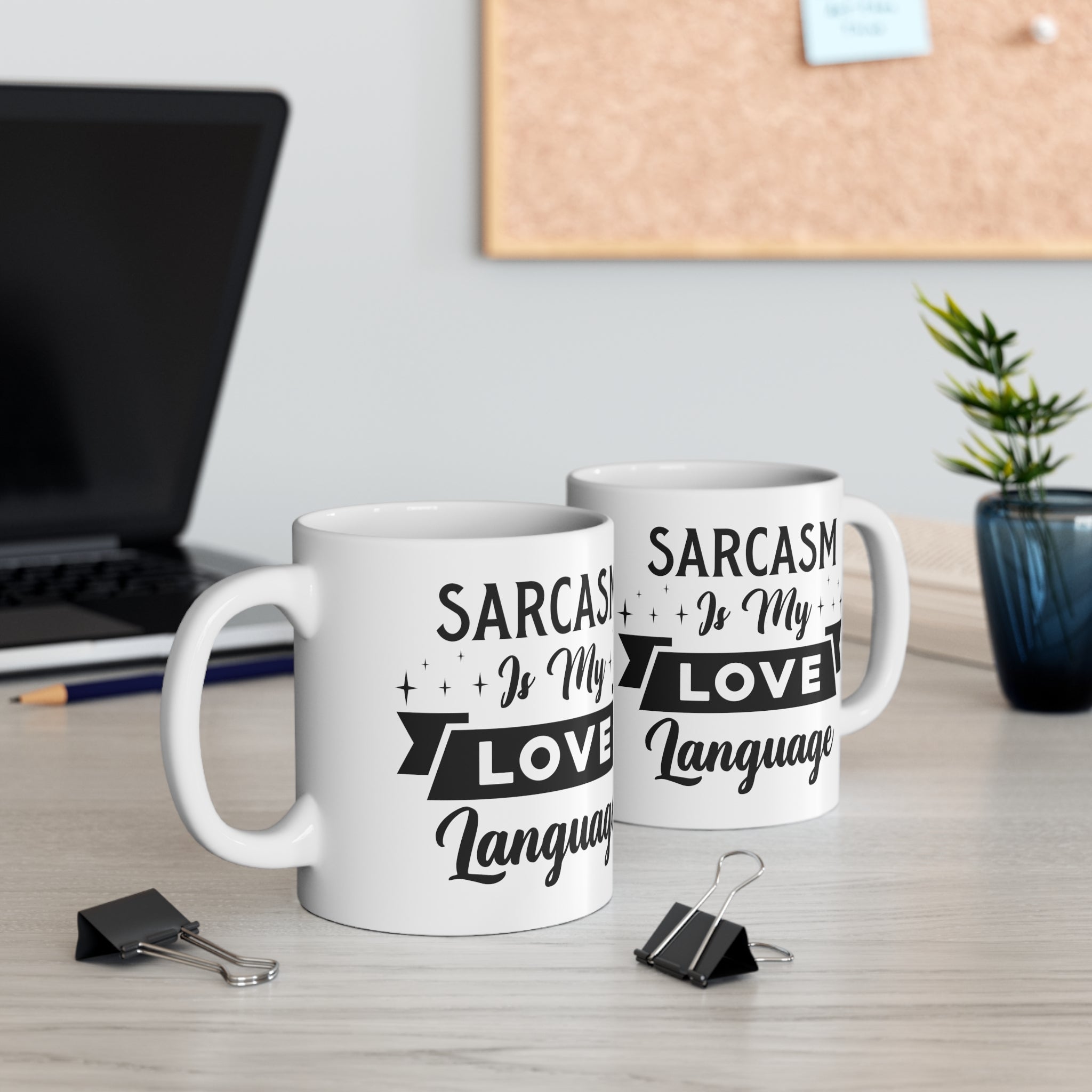 Sarcasm Love Language Mug - alternate view